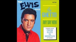 Elvis Presley:-'Any Day Now'