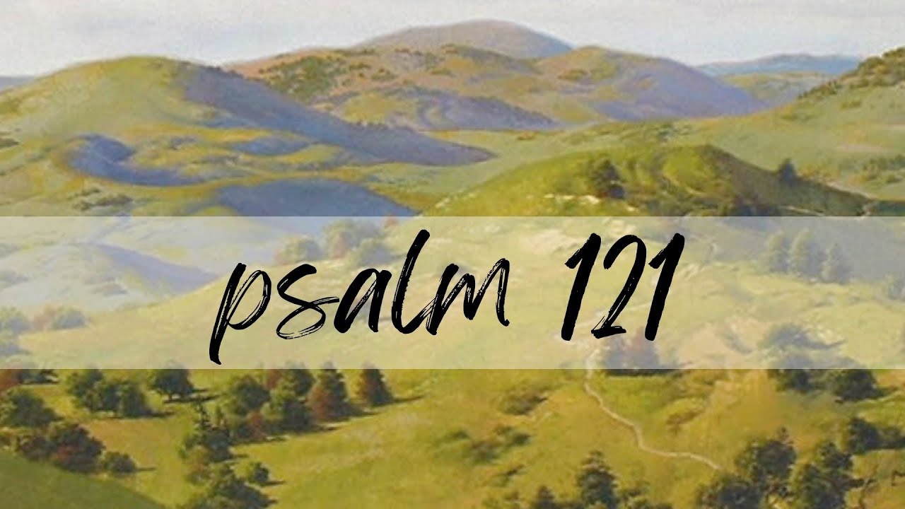 Psalm 121 
