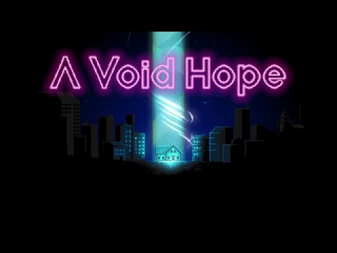 A Void Hope Reveal Trailer