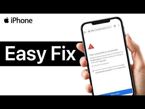 How To Fix Google Error "Your Connection Is Not Private" On iPhone - EASY!