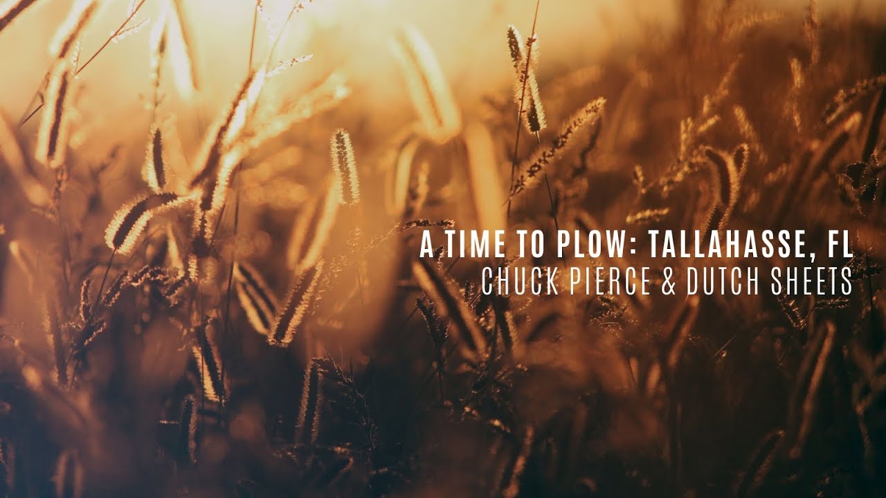 A Time To Plow: Chuck Pierce & Dutch Sheets | June 13, 2019