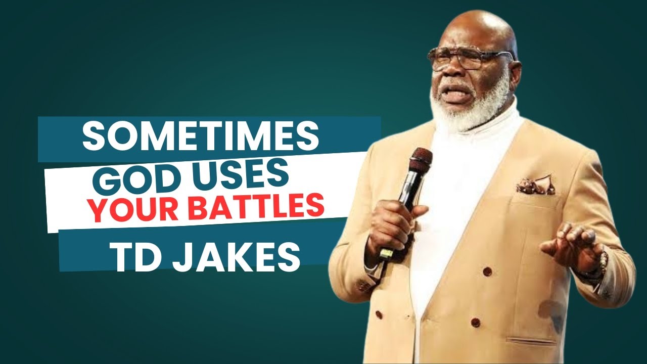 God Uses Your Battles//Bishop TD Jakes #motivation #inspiration #tdjakessermons