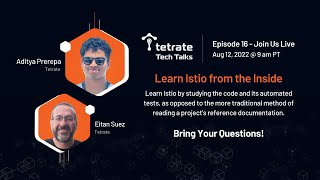 Tech Talks Episode 16: Learn Istio from the Inside with Aditya Prerepa