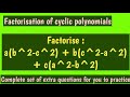 How to factorise cyclic polynomials. Factorise a(b^2-c^2)+b(c^2-a^2)+c(a^2-b^2). Factorisation.