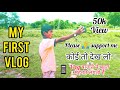 My first vlog   my first on youtube  karan raja vlogs