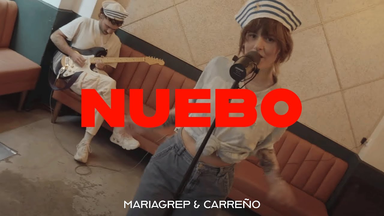 Mariagrep & Carreño - Marinero | NUEBO TALENTO #14