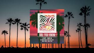 L.O.O.P, Haze-M - Girl You Know (Ammo Avenue Remix)