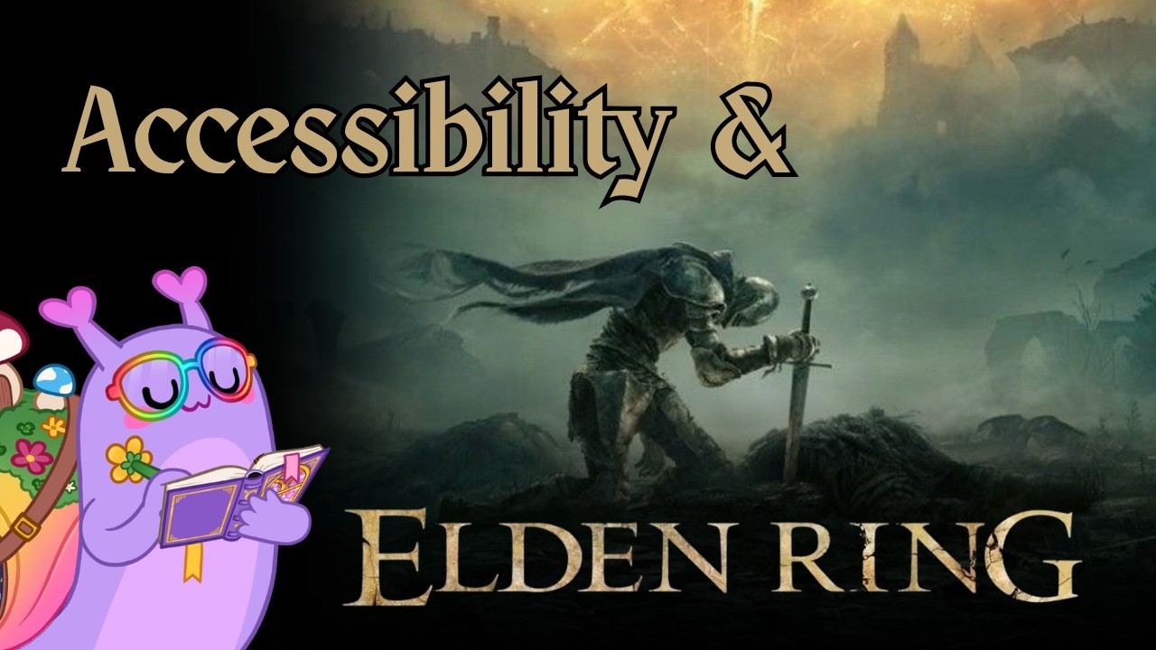 Accessibility in Elden Ring | Accessibility In Gaming | Elden Ring | Part 1