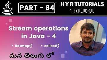 P84 - Java Stream Operations – 4 | Streams from I/O, flatMap, collect | Core Java |