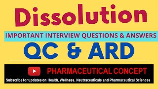 QC,ARD | DISSOLUTION INTERVIEW QUESTION & ANSWER [Q&A] Pharmaceutical Concept [2024] | PC [2025]