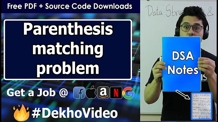 Parenthesis Matching Problem Using Stack Data Structure (Applications of Stack)