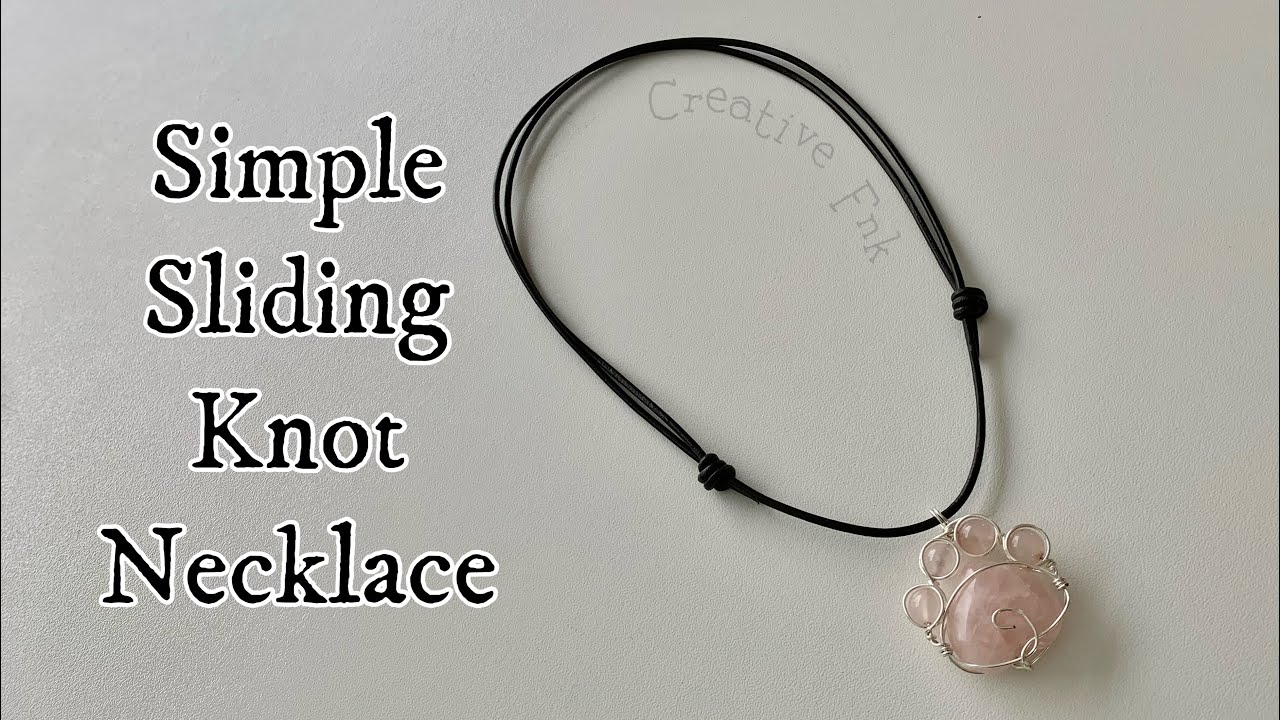 Adjustable sliding knot necklace. Simple step by step video 