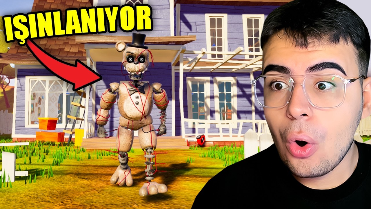 IŞINLANAN FREDDY Geldi.. (Hello Neighbor)