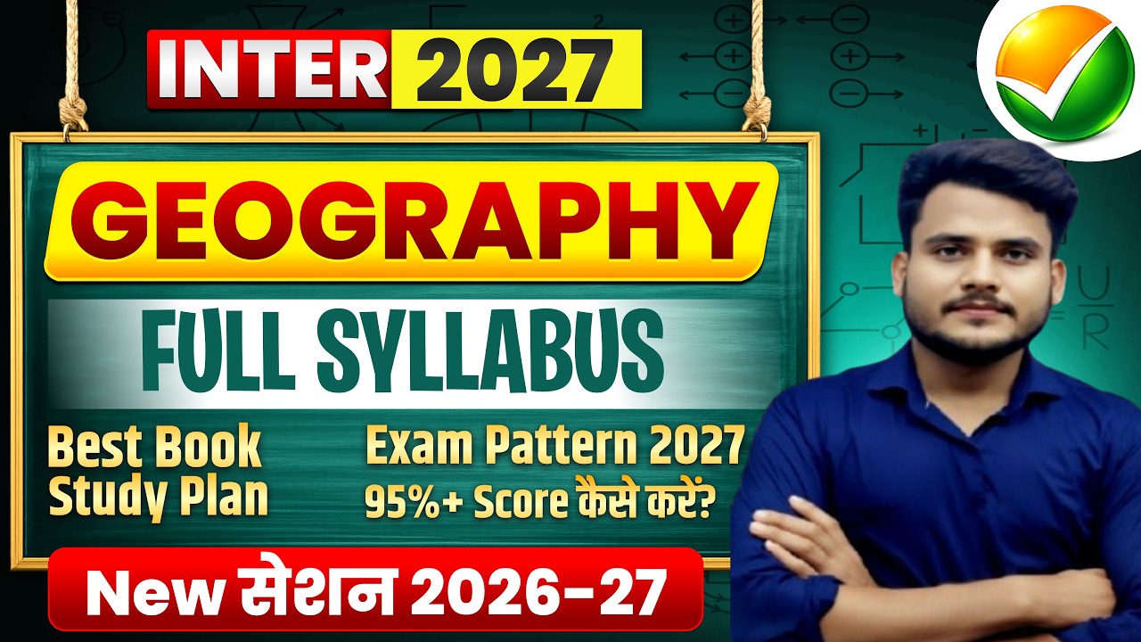Class 12 Geography Syllabus 2026-27 || Class 12 Geography New Syllabus 2026–27 || Geography Syllabus