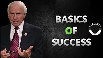Master These 3 Basic Fundamentals of Success Jim Rohn