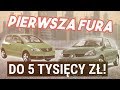 Pierwsza fura za 5 tysięcy złotych - #145 TOP