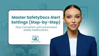 How to Manage SafetyDocs Alerts & Notifications | Stay Updated with Live Event Changes