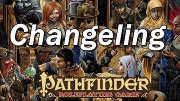PATHFINDER Roleplaying game, RPG Race Guide: Changeling