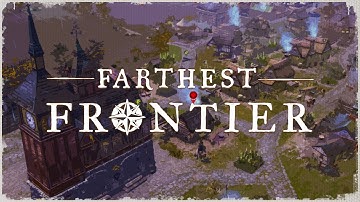 Death by FPS // Farthest Frontier [19]