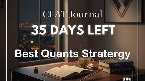 35 Days to CLAT || Road to CLAT || Journey documentation