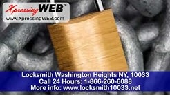 Locksmith Call: 1-866-260-6088 Washington Heights NY 10033 