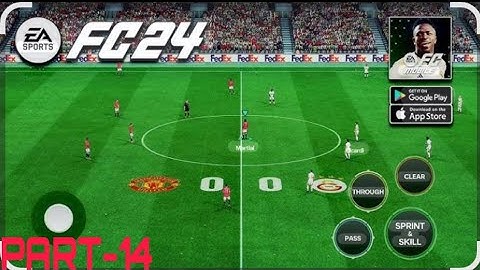 FC MOBILE - FULL WALKTHROUGH ANDROID GAMEPLAY PART 14 