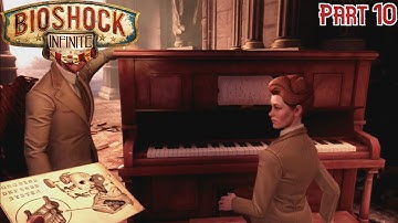 Bioshock Infinite Playthrough - PART 10 - Comstock