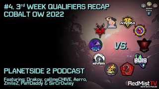 Who will make the top 8 Outfit Wars Cobalt Planetside 2 - RedMist Podcast #4