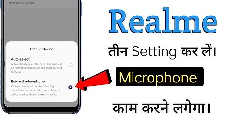 External microphone kaam nahi kar Raha | mic not working in realme