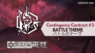 Arknights Ost contingency Contract 3 Battleplan Extinguished Sins Battle Theme3