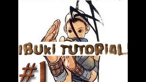 Super Street Fighter IV Ibuki Tutorial for Beginners Part 1