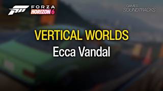 Forza Horizon 6 Soundtrack: Ecca Vandal - VERTICAL WORLDS (Censored Version)