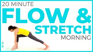 20 minute Morning Yoga FLOW \& STRETCH