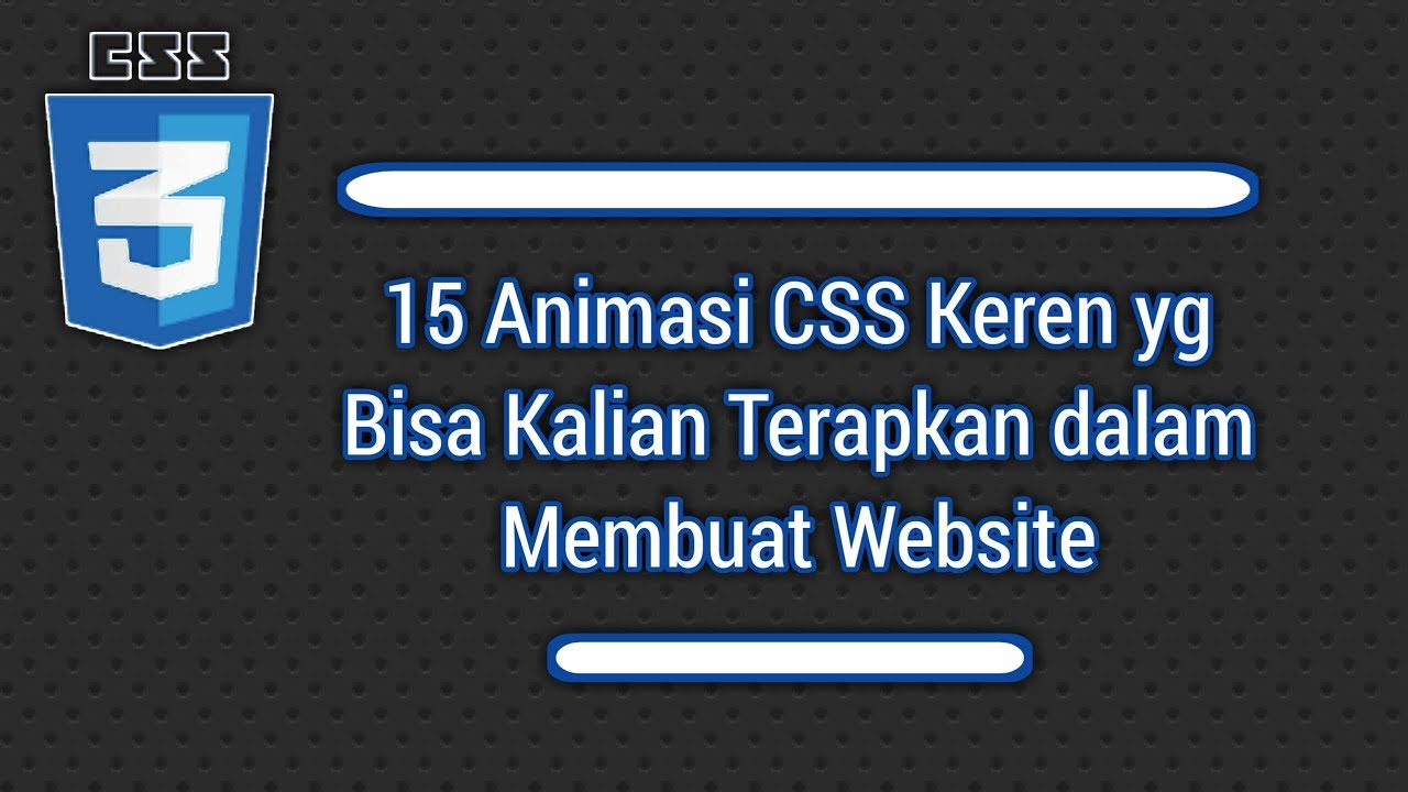 15 Animasi CSS keren yang bisa kita gunakan pada website - YouTube