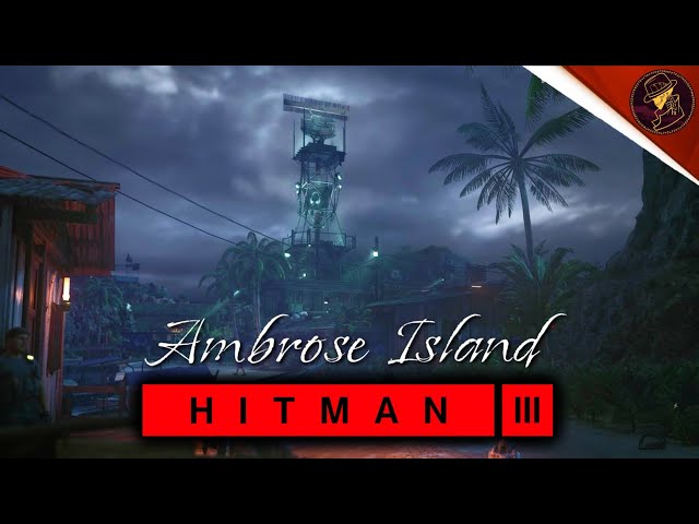 HITMAN 3 - Ambrose Island (Opening Cinematic) 