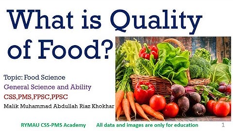L#3 - What is Food Quality? How to check food quality? - Food Science - General Science and Ability