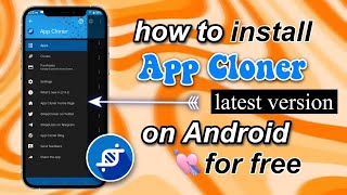 How to install latest version of App Cloner in any Android