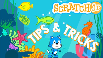 ScratchJr - Zaawansowane programowanie - Tips & Tricks