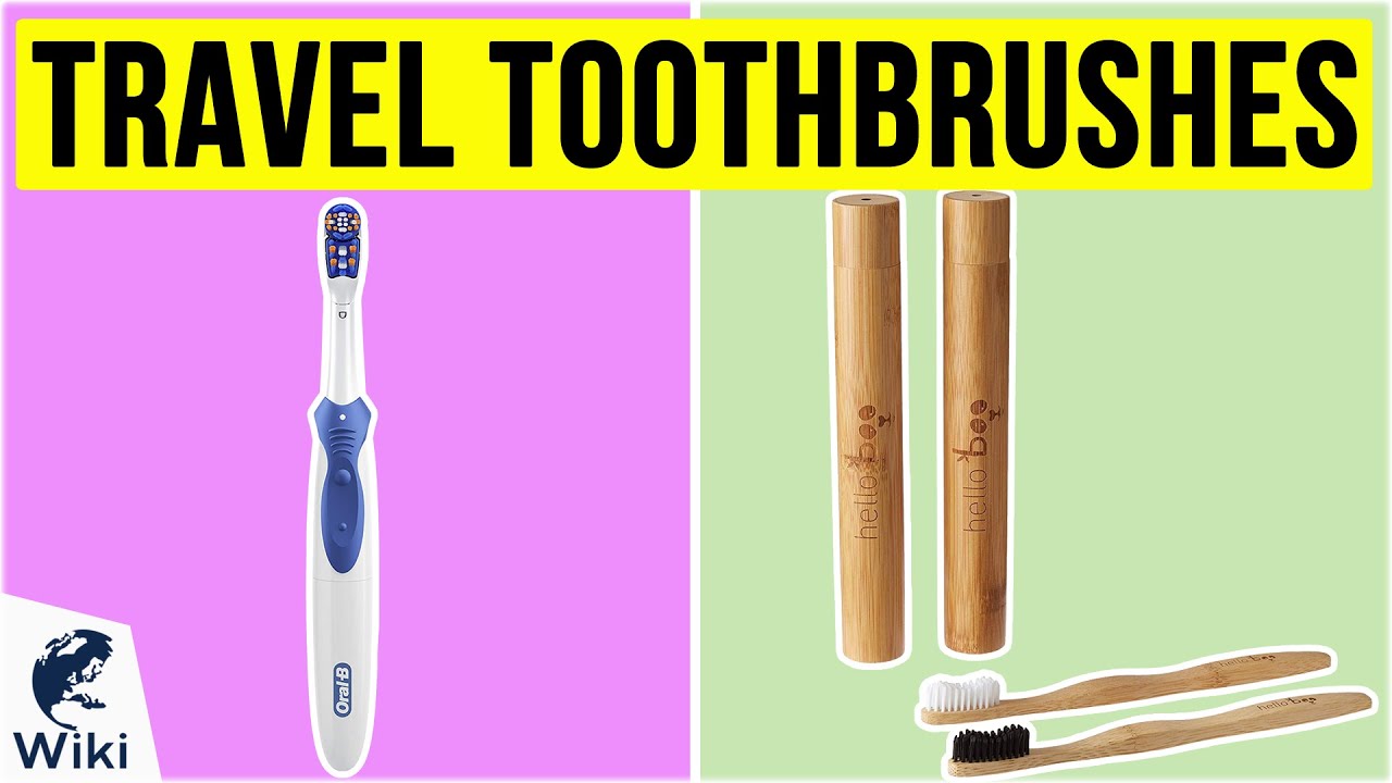 10 Best Travel Toothbrushes 2020 YouTube