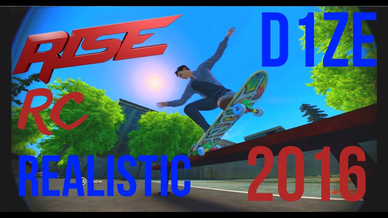 Skate 3 - Rise Skating RC 2016 Response (Realistic)