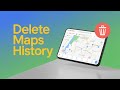 How to Delete Google Maps History and Manage Your Privacy