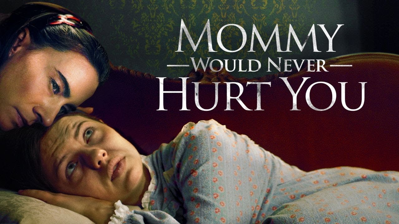【衝撃の結末】Mommy Would Never Hurt You - 娘を逃がさない狂気の母 4K