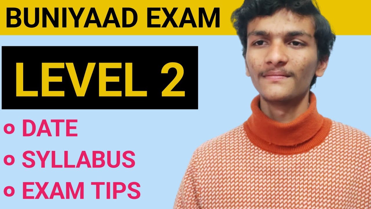 Buniyaad Exam Level 2 Date Syllabus Exam Tips Pdakoo YouTube buniyaad-exam-level-2-date-syllabus-exam-tips-pdakoo-youtube