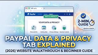 PayPal Data and Privacy Tab Explained 2026 Website Walkthrough &amp; Beginner Guide 2 Min