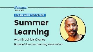 Learn with the Expert: Summer Learning