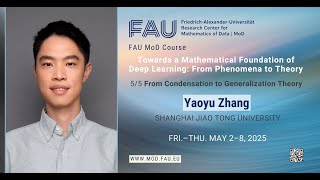 FAU MoD Course (5/5) From Condensation to Generalization Theory