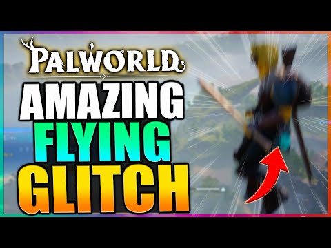 PALWORLD INFINITE FLYING GLITCH