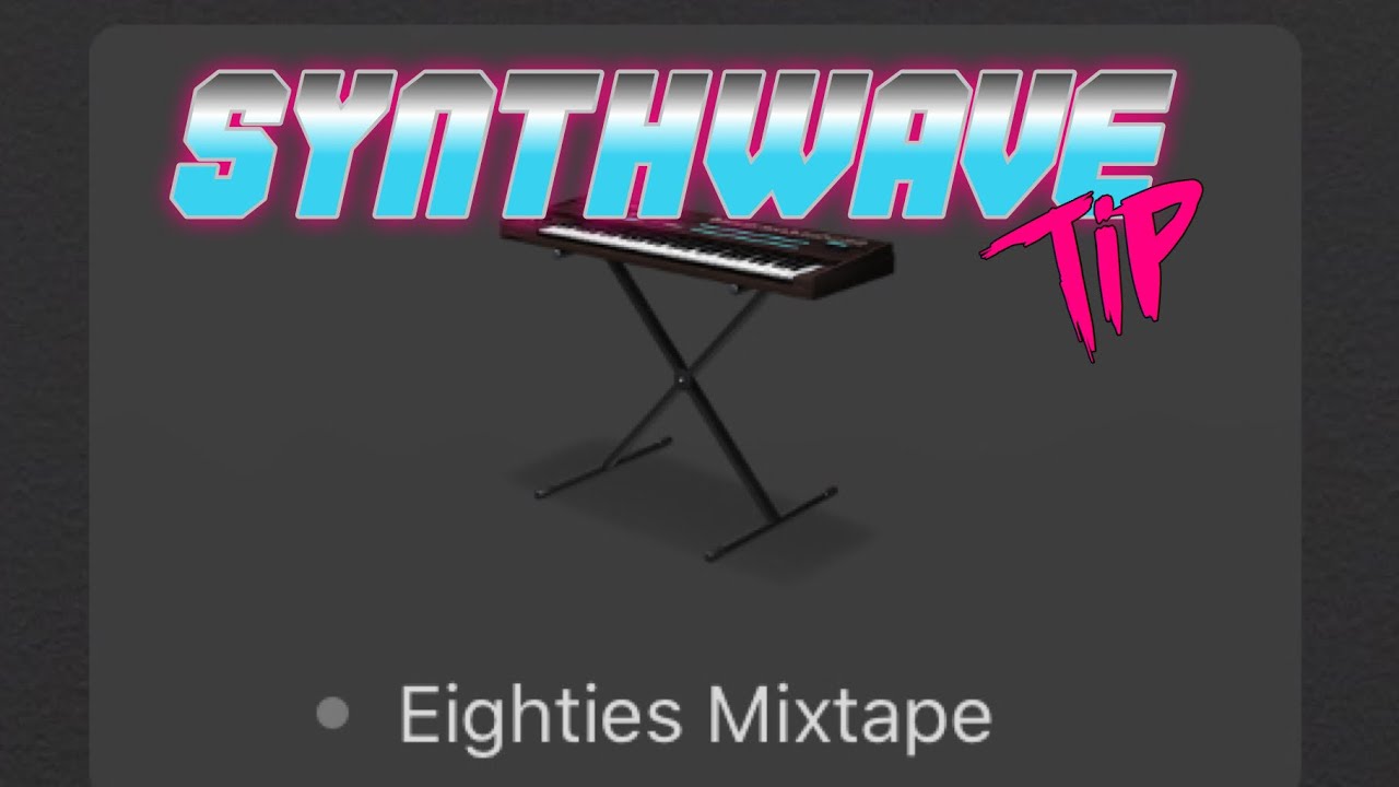 GarageBand IOS Synthwave tip Eighties Mixtape synth bass YouTube