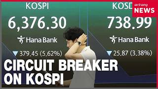 KOSPI hit by circuit breaker following sell-side sidecar as plunge deepens to 8%