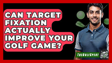 Can Target Fixation Actually Improve Your Golf Game? - The Golf Xpert